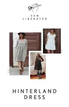 Hinterland Dress - Sew Liberated Sewing Pattern (English)