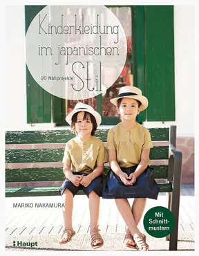 Kinderkleidung im japanischen Stil. 20 Nähprojekte - Mariko Nakamura