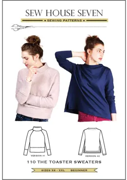 Toaster Sweaters 1 & 2 - Sew House Seven Sewing Pattern (English)