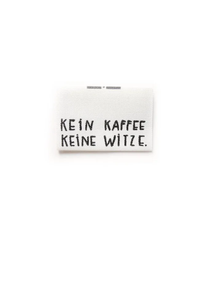 Label Organic Cotton KEIN KAFFEE KEINE WITZE - Halfbird